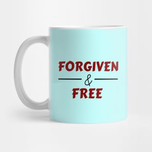 Forgiven And Free | Christian Mug